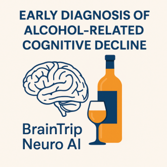 Έγκαιρη Διάγνωση της Γνωστικής Έκπτωσης από Χρόνια Κατανάλωση Αλκοόλ με το BrainTrip – Neuro AI